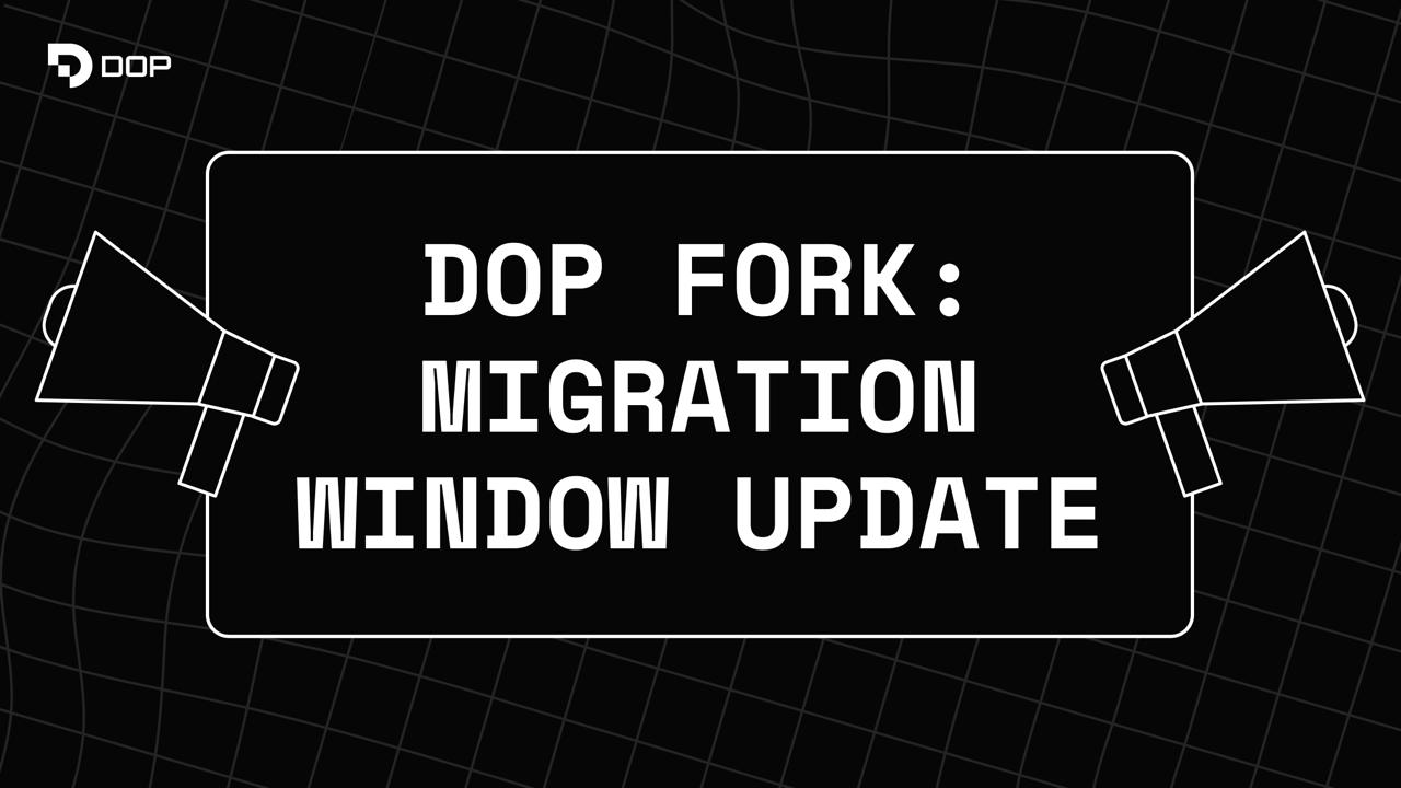 DOP Migration Announcements